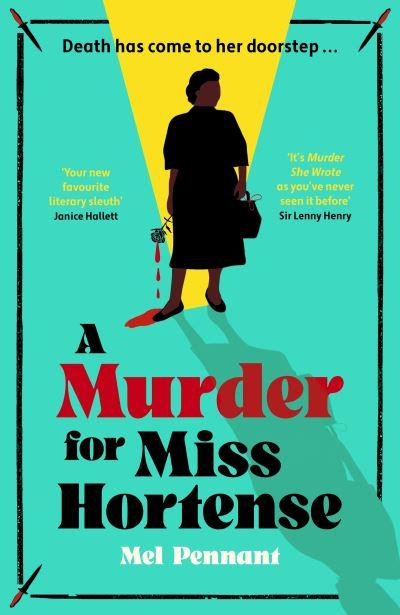 A Murder For Miss Hortense