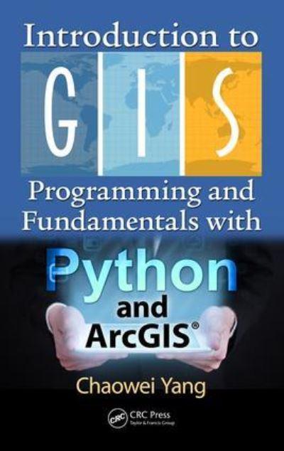 Introduction To GIS Programming and Fundamentals With Python
