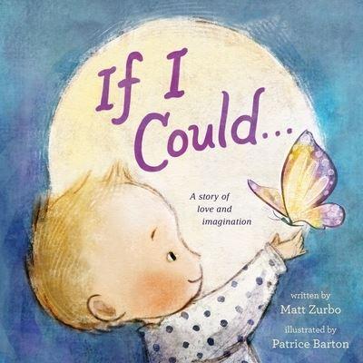 If I Could...