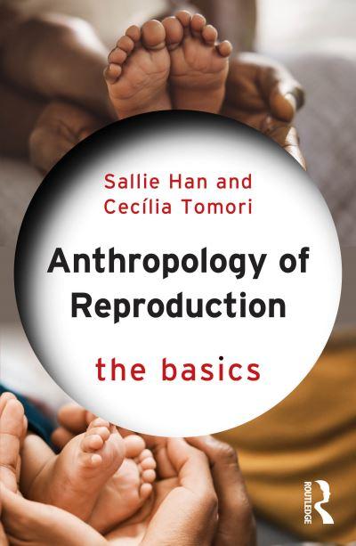 The Anthropology of Reproduction