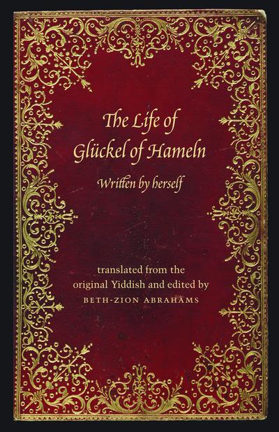 The Life of Glückel of Hameln