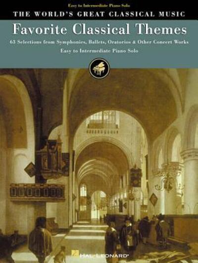 Favorite Classical Themes - 63 Selections From Symphonies, Ballets, Oratorios & Other Concert Works (World's Great Classical Music) Solo Intermediate Sheet Music Simplified Songbook Repertoire
