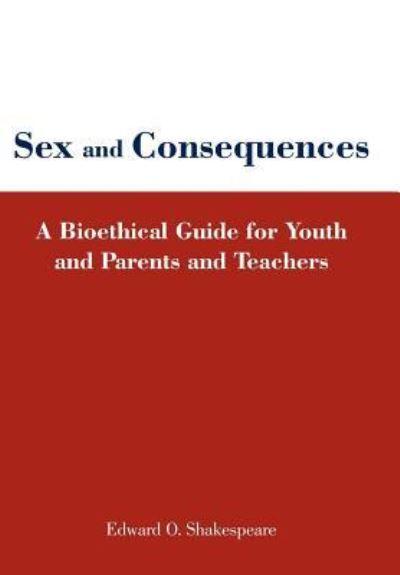 Sex and Consequences