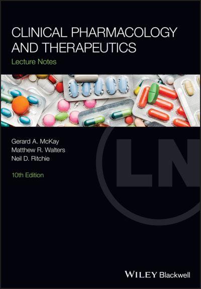 Lecture Notes. Clinical Pharmacology and Therapeutics