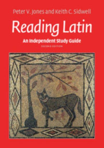 An Independent Study Guide To Reading Latin