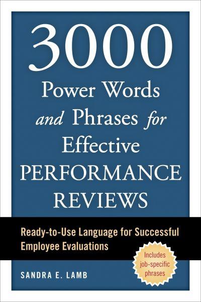 3,000 Power Words and Phrases For Effective Performance Reviews