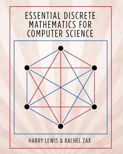 Essential Discrete Mathematics For Computer Science