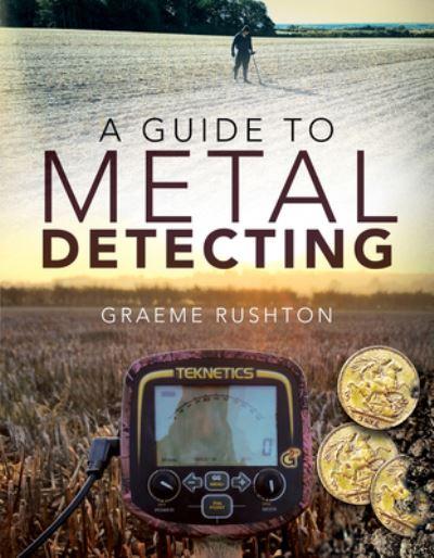 A Guide To Metal Detecting