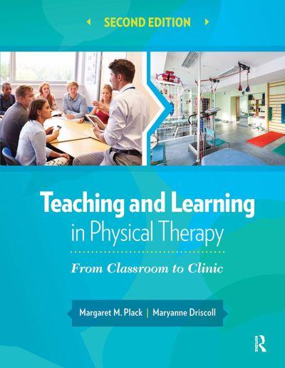 Teaching and Learning in Physical Therapy