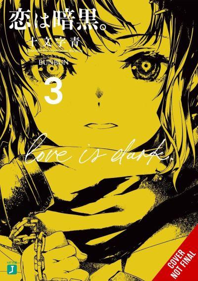 Love Is Dark. Volume 3