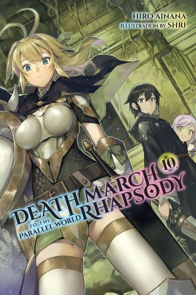 Death March To the Parallel World Rhapsody. Vol. 10