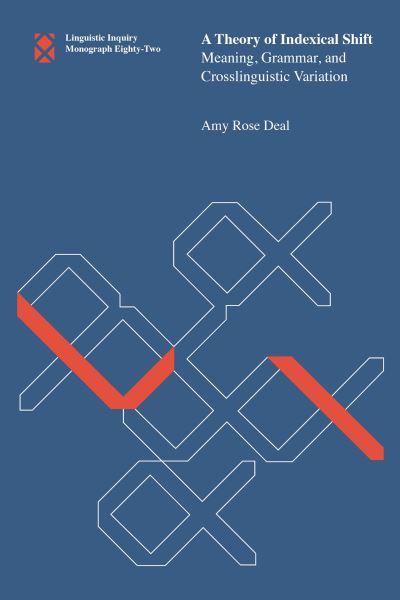 Theory of Indexical Shift, A