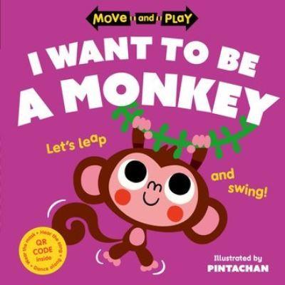 I Want To Be A Monkey