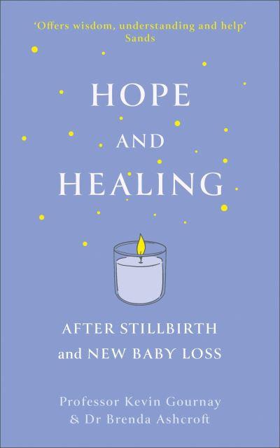 Hope and Healing After Stillbirth and New Baby Loss