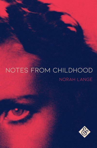 Notes From Childhood