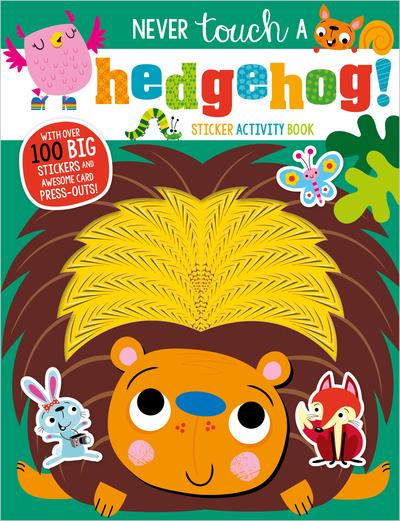 Never Touch a Hedgehog Sticker Activity Book