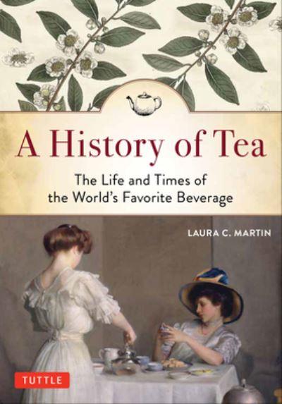 History of Tea, A