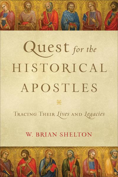 Quest For the Historical Apostles