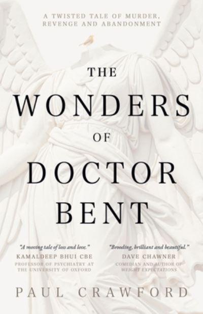 The Wonders of Doctor Bent
