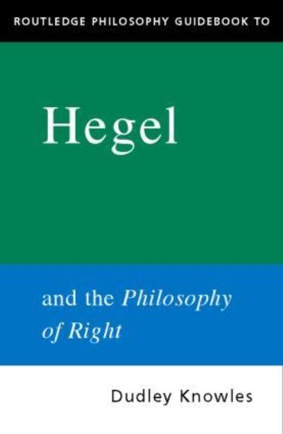 Routledge Philosophy Guidebook To Hegel and the Philosophy O