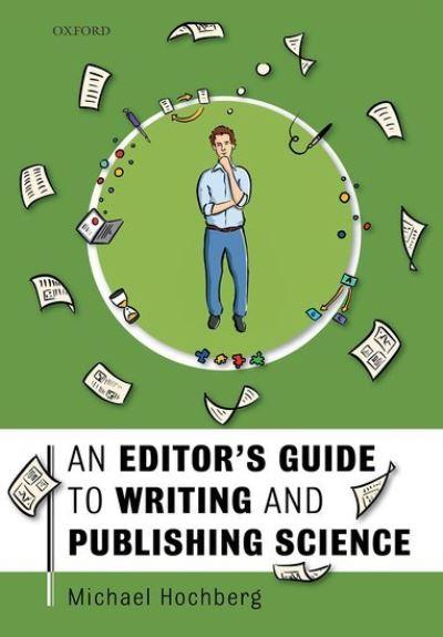 An Editor's Guide To Writing and Publishing Science
