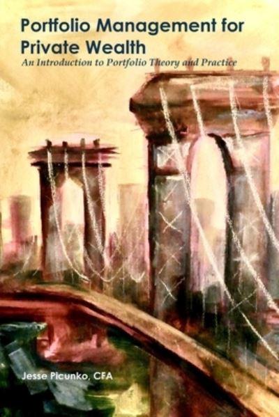 Portfolio Management For Private Wealth