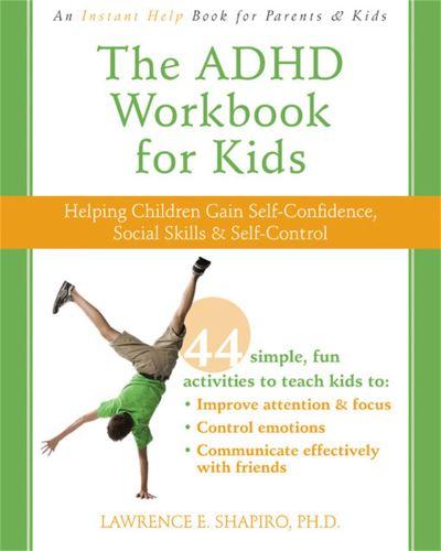 The ADHD Workbook For Kids