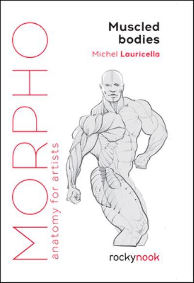 Morpho, Muscled Bodies
