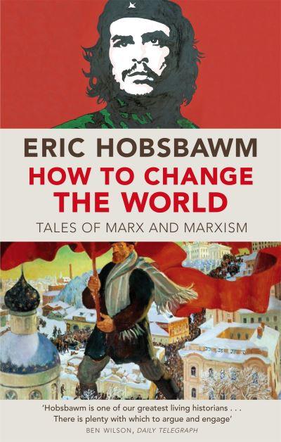 How To Change the World