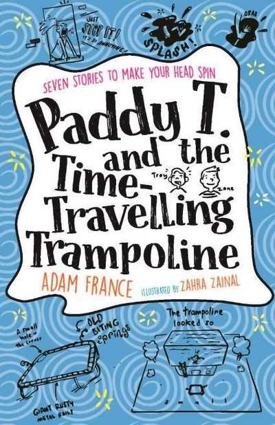 Paddy T. and the Time-Travelling Trampoline