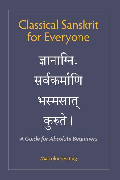 Classical Sanskrit For Everyone