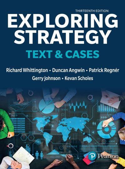Exploring Strategy. Text and Cases