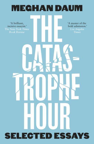 The Catastrophe Hour