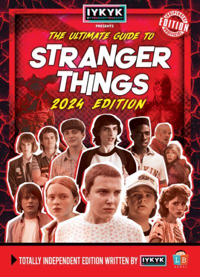 Stranger Things Ultimate Guide