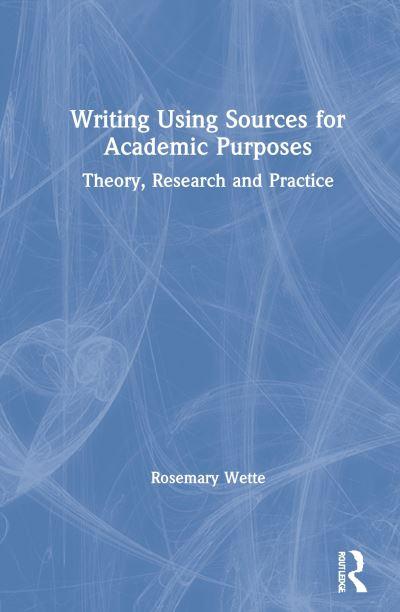 Writing Using Sources For Academic Purposes