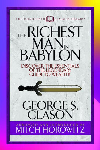 The Richest Man in Babylon (Condensed Classics)