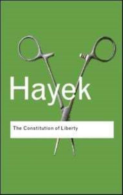 The Constitution of Liberty
