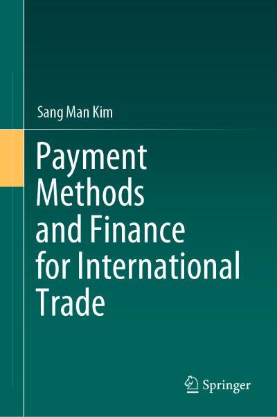Payment Methods and Finance For International Trade