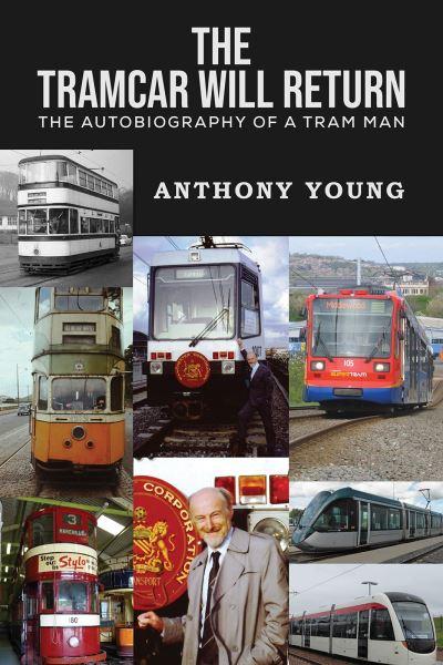 The Tramcar Will Return
