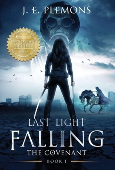 Last Light Falling - The Covenant, Book I