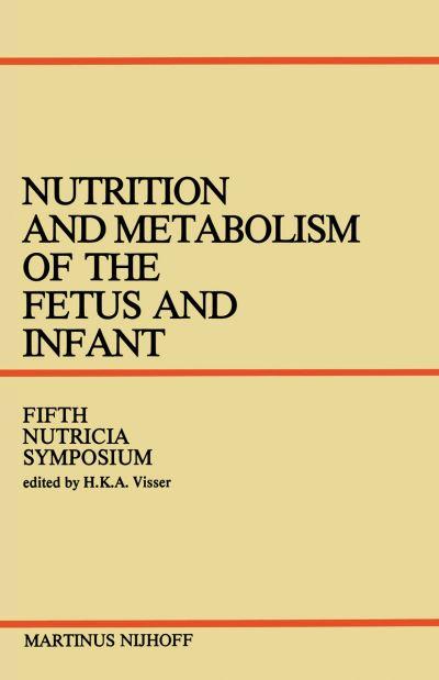 Nutrition and Metabolism of the Fetus and Infant