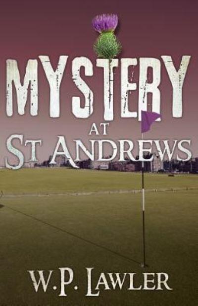 Mystery At St Andrews
