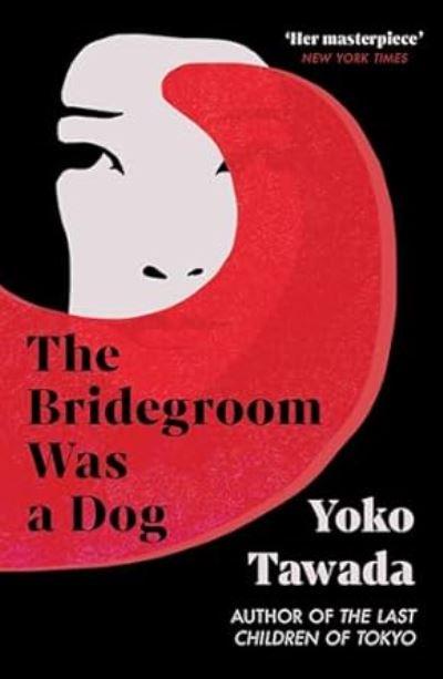 The Bridegroom Was a Dog