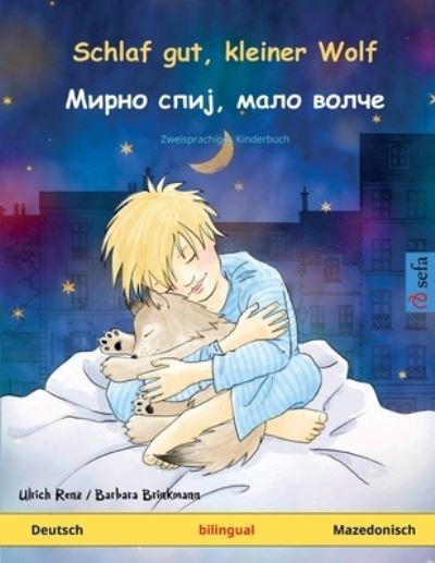 Schlaf Gut, Kleiner Wolf - Мирно Спиј, Мало Волче (Deutsch -