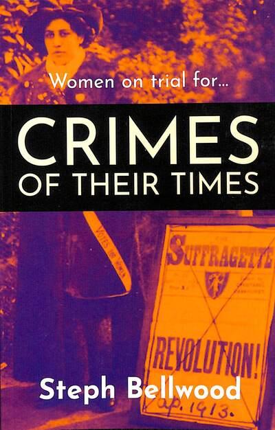 Women on Trial For...Crimes of Their Times