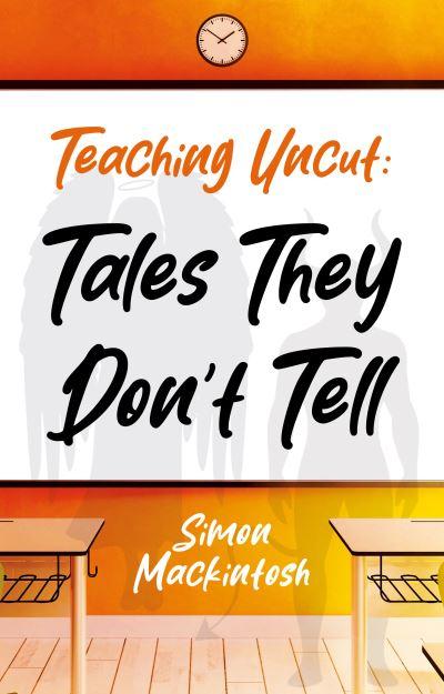 Teaching Uncut