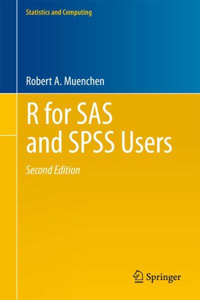 R For SAS and SPSS Users
