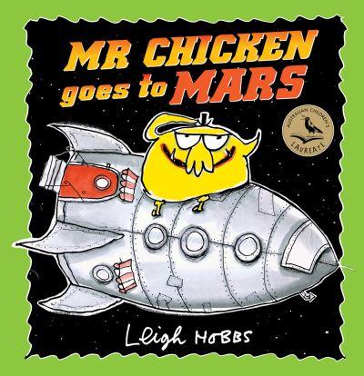 Mr Chicken Goes To Mars