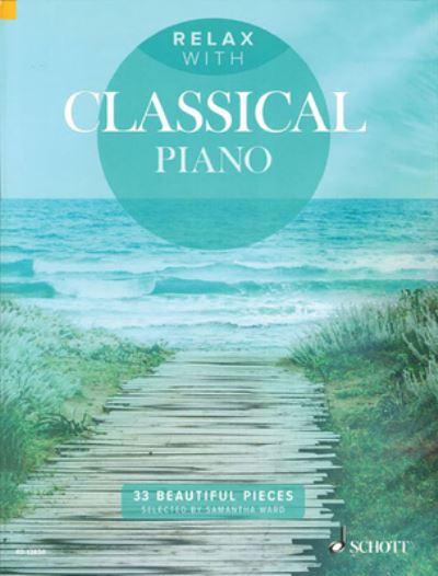 Relax With Classical Piano