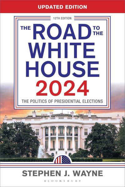 The Road To the White House 2024